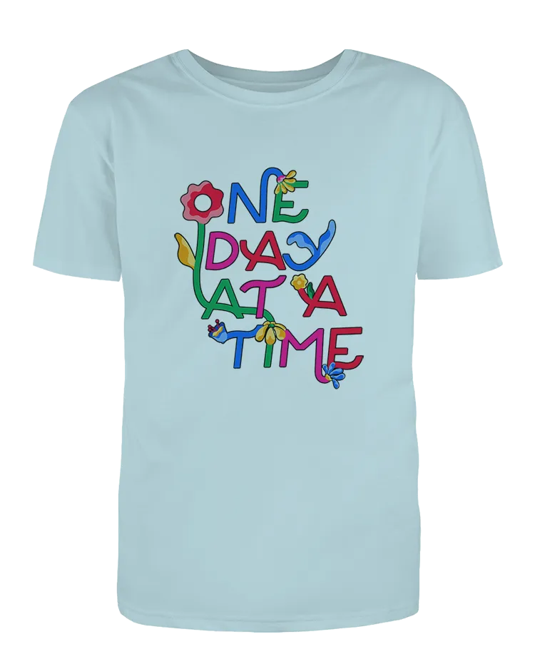 One Day At A Time (Flowers) - T-Shirt