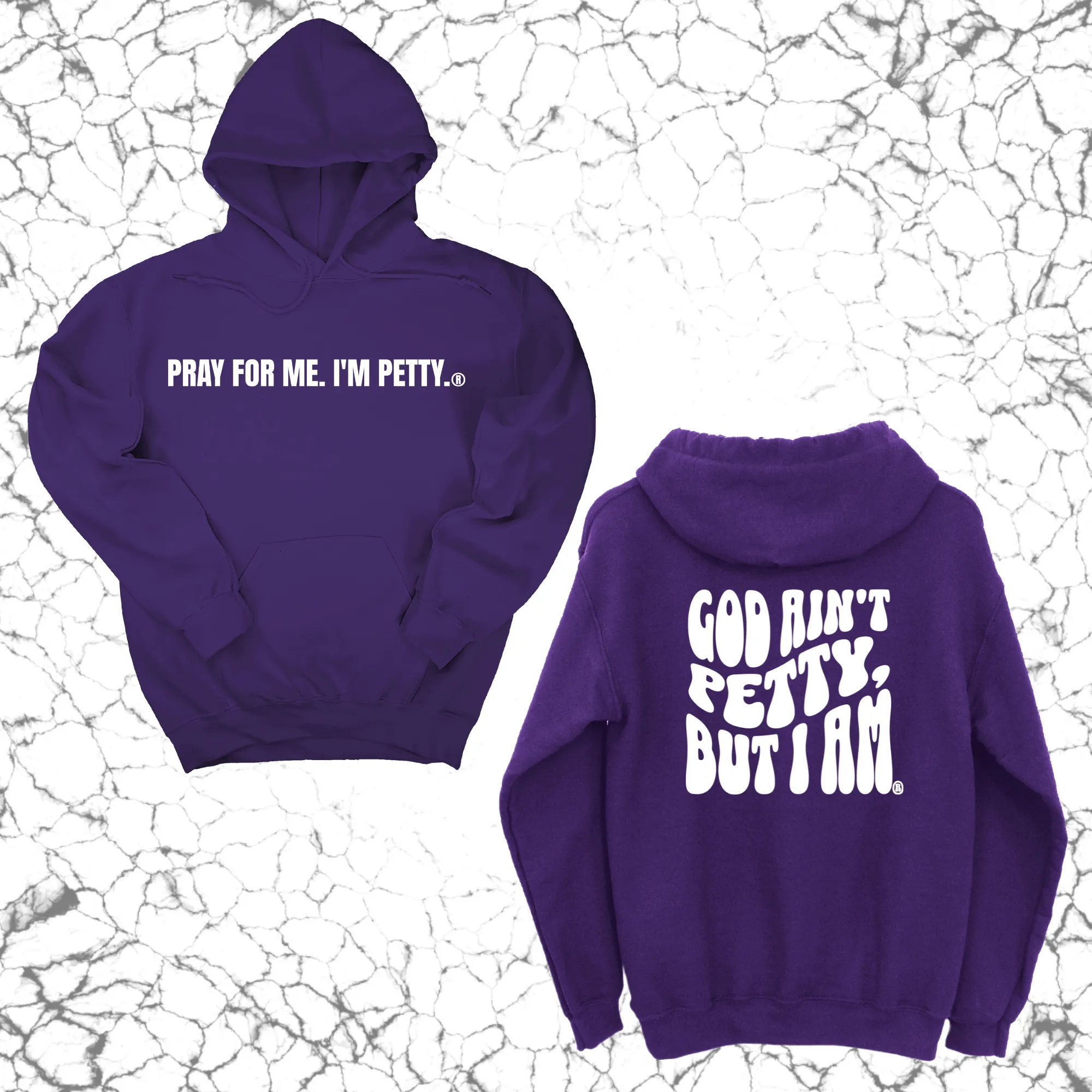 Pray for me I'm Petty Remix Unisex Hoodie (Front and Back Design Print)