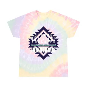 Strong Resilient Educated Indigenous - Tie-Dye T-Shirt